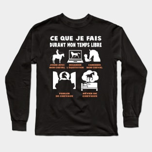 drole cadeaux cheval d'équitation , poney pour cavaliére Long Sleeve T-Shirt